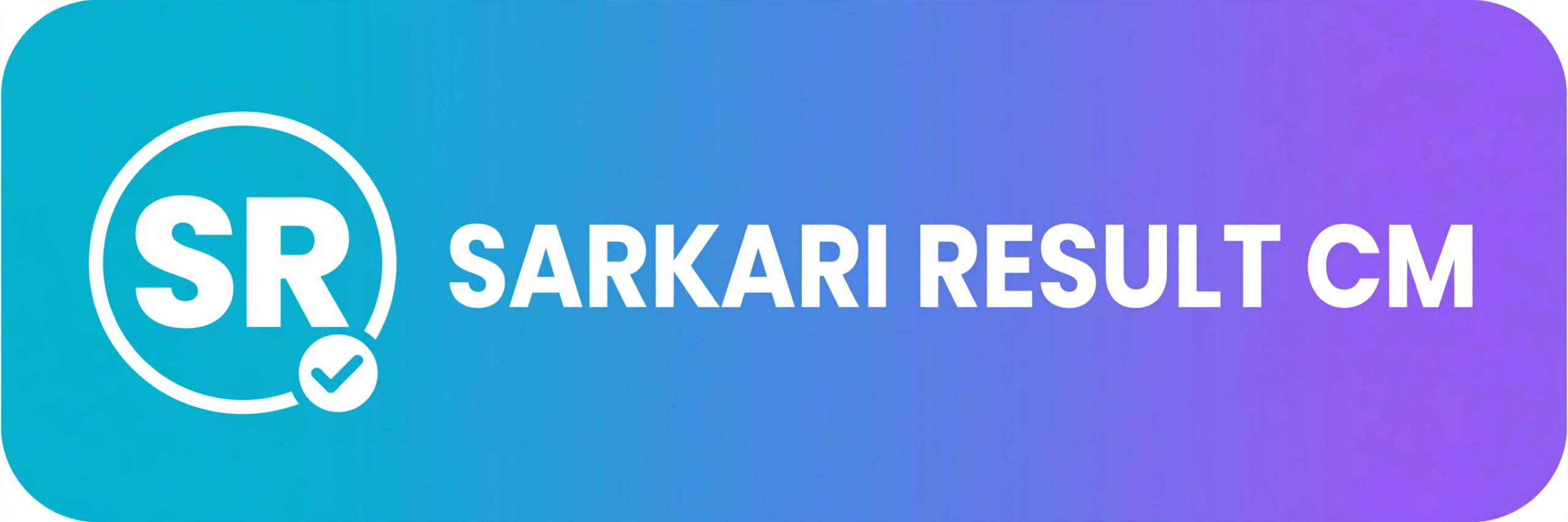 Sarkari Result CM